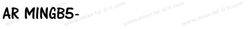 AR MINGB5字体转换